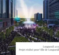  ??  ?? Longueuil 2035 Projet réalisé pour Ville de Longueuil