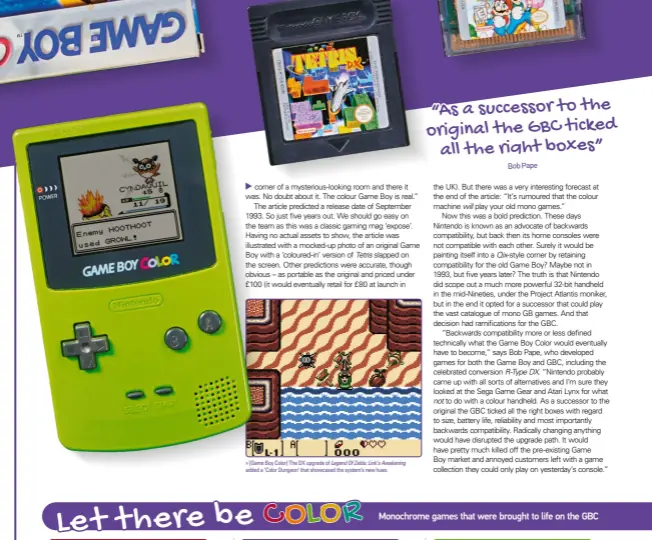  ??  ?? » [Game Boy Color] The DX upgrade of Legend Of Zelda: Link’s Awakening added a ‘Color Dungeon’ that showcased the system’s new hues.