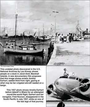  ?? The Associated Press ?? This undated photo discovered in the U.S. National Archives by Les Kinney shows people on a dock in Jaluit Atoll, Marshall Islands. A new documentar­y film proposes that this image shows aviator Amelia Earhart, seated third from right, gazing at what...