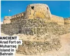  ?? ?? ANCIENT Arad Fort on Muharraq Island in Bahrain