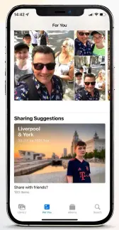 ?? ?? Sharing is a big part of iOS 15 and Photos now suggests photos for you to share.