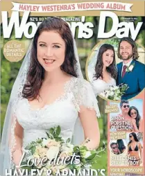  ??  ?? Love duet: The cover of Woman’s Day magazine, which covered Kiwi songbird Hayley Westenra’s marriage to Arnaud Sabard.