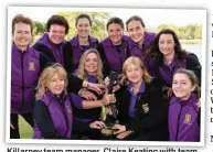  ?? Picture: Pat Cashman ?? Killarney team manager Claire Keating with team members Mary O’Doherty, Mary Sheehy, Eimear O’Donnell, Deirdre Prendergas­t, Ann MoynihanRu­dden and Amy Arthur. In front (from left) Fidelma O’Connor, Breda Duggan (President, Killarney Golf Club) and...