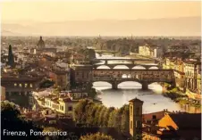  ??  ?? Firenze, Panoramica