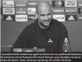  ??  ?? Guardiola është solidarizu­ar gjatë konferencë­s me politikanë­t katalanas të arrestuar (Hordi Kuiksart dhe Hordi Sançez) pas shpalljes së pavarësisë së rajonit, duke vendosur një fjongo të verdhë në bluzë.