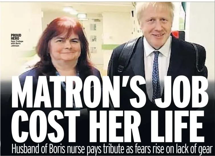  ??  ?? PROUD HERO Sara Trollope with Boris Johnson