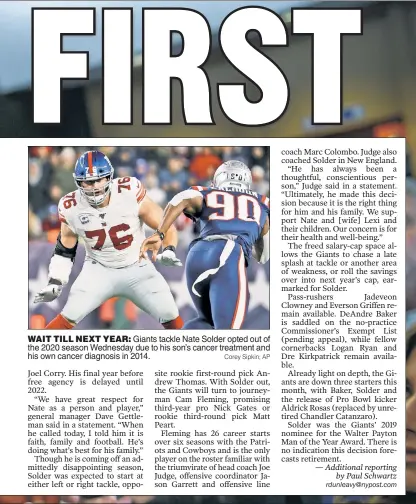  ?? Corey Sipkin; AP ?? WAIT TILL NEXT YEAR: Giants tackle Nate Solder opted out of the 2020 season Wednesday due to his son’s cancer treatment and his own cancer diagnosis in 2014.