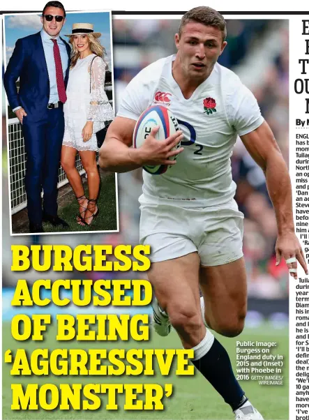  ?? GETTY IMAGES/ WIREIMAGE ?? Public image: Burgess on England duty in 2015 and (inset) with Phoebe in 2016