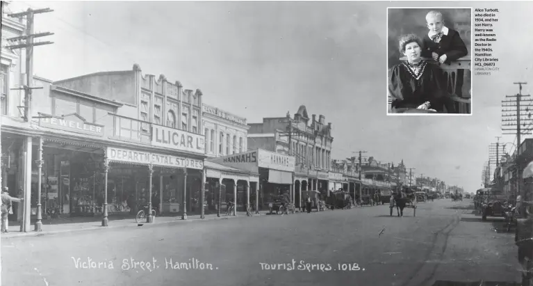  ?? HAMILTON CITY LIBRARIES ?? A streetscap­e of the Hood-collingwoo­d Sts block of Victoria St shows Dillicar Ltd (the initial D is missing from the hoarding) in 1911 when Harry Turbott started work there. Hamilton City Libraries HCL_01019