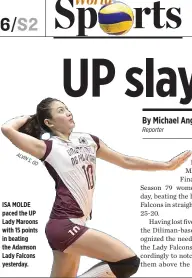  ?? ALVIN ?? ISA MOLDE paced the UP Lady Maroons with 15 points in beating the Adamson Lady Falcons yesterday.