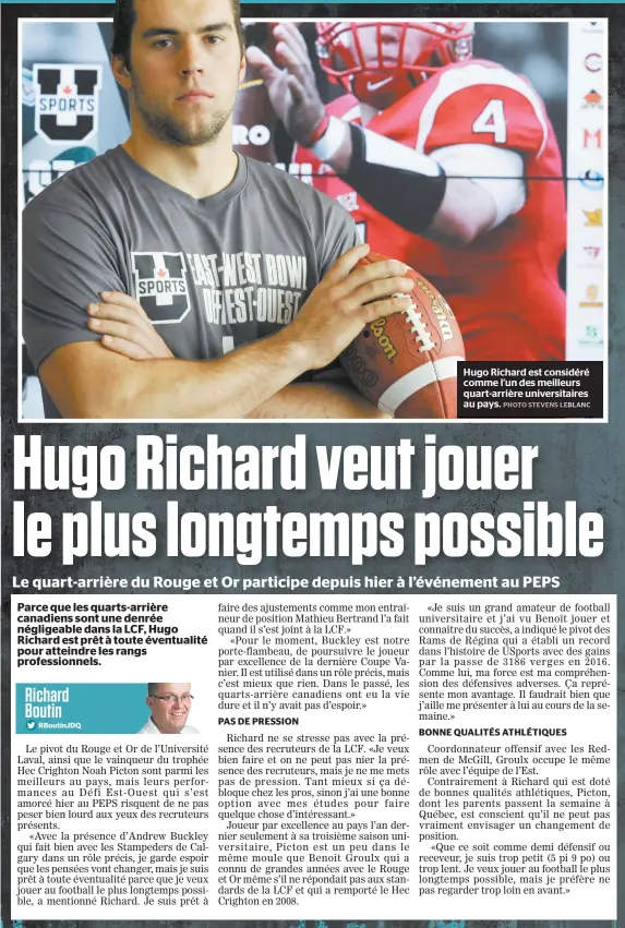  ??  ?? Hugo Richard est considéré comme l’un des meilleurs quart-arrière universita­ires au pays.