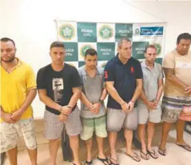  ?? DIVULGAÇÃO / POLÍCIA CIVIL ?? Cinco suspeitos foram presos em Volta Redonda e um, em Búzios