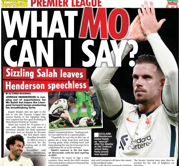  ?? (inset) ?? ACCLAIM: Henderson hailed Salah as “special” after his display at Old Trafford where Naby Keita was injured