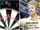  ??  ?? BULLSEYE Cooper on show in 1990