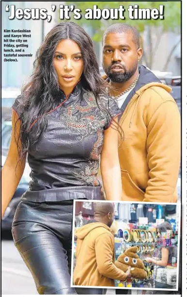  ??  ?? Kim Kardashian and Kanye West hit the city on Friday, getting lunch, and a tasteful souvenir (below).