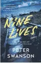  ?? ?? ‘Nine Lives’
By Peter Swanson; William Morrow, 336 pages, $27.