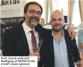  ??  ?? Prof. Grech with Jeff Buttigieg of RE/MAX the event’s main sponsor
