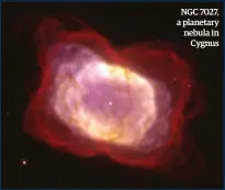  ??  ?? NGC 7027, a planetary nebula in
Cygnus