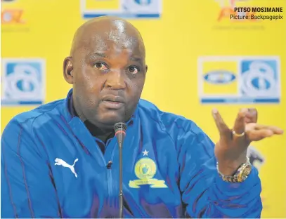  ?? Picture: Backpagepi­x ?? PITSO MOSIMANE