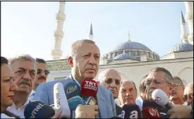  ?? AP ?? Turkish President Recep Tayyip Erdogan speaks to the media after the Eid al-Fitr prayers in Istanbul yesterday.