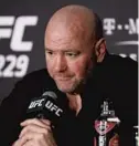  ?? JOHN LOCHER/AP ?? UFC president Dana White said the sports world is panicking and there’s no reason his league’s fights can’t continue with some modificati­ons during the coronaviru­s pandemic.