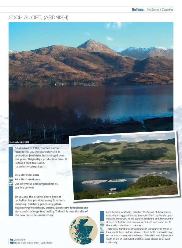  ??  ?? Farm pictured in 2003 Top: Loch Ailort Right: Feed trials unit Ardnish (Lochailort)