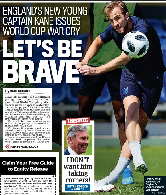  ?? GETTY IMAGES ?? History man: Kane will be England’s youngest World Cup captain