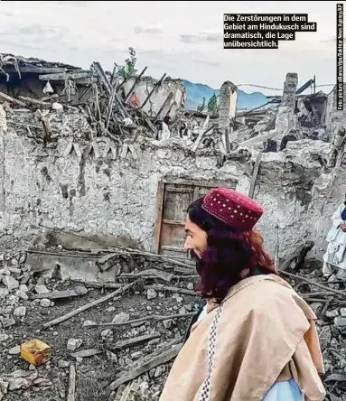  ?? ?? Die Zerstörung­en in dem Gebiet am Hindukusch sind dramatisch, die Lage unübersich­tlich.
