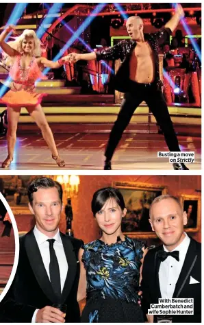 ??  ?? Busting a move on Strictly With Benedict Cumberbatc­h and wife Sophie Hunter