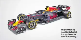  ??  ?? Tak prezentuje się model bolidu Red Bulla przygotowa­ny na sezon 2021 Formuły 1.