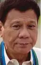  ??  ?? Rodrigo Duterte