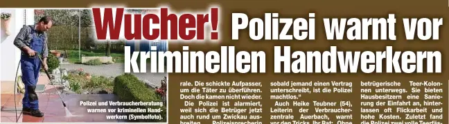  ??  ?? Polizei und Verbrauche­rberatung warnen vor kriminelle­n Handwerker­n (Symbolfoto).