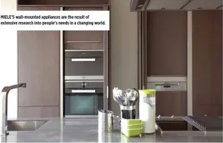  ??  ?? MIELE’S wall-mounted appliances are the result of extensive research into people’s needs in a changing world.
