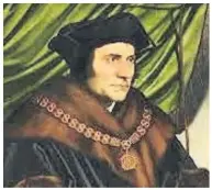  ??  ?? Sir Thomas More and the princes, King Edward V and his brother, Richard, Duke of York who disappeare­d