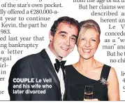  ??  ?? COUPLE Le Vell and his wife who later divorced