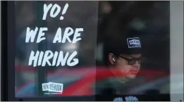  ?? NAM Y. HUH — THE ASSOCIATED PRESS FILE ?? There are nearly two job openings for every unemployed person in the United States, according to recent data from the Labor Department.