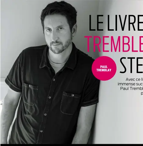  ??  ?? PAUL TREMBLAY