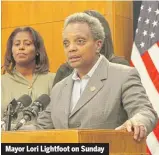  ??  ?? Mayor Lori Lightfoot on Sunday