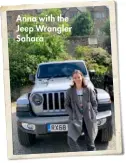  ??  ?? Anna with the Jeep Wrangler Sahara