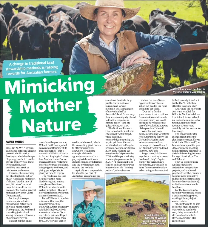  ?? ?? Stuart Austin (left), manager of Wilmot Cattle Company; and Olivia Lawson (above).
Olivia Lawson on her farm in Victoria. Picture: Zoe Phillips