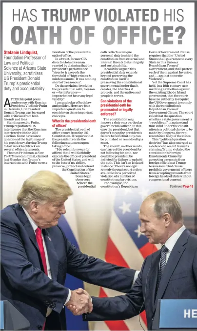  ?? PHOTO: GETTY IMAGES ?? Friends or foes? US President Donald Trump and Russian President Vladimir Putin shake hands during a joint press conference after their summit on July 16 in Helsinki.