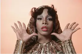  ?? ?? Queen of world-changing, bombastic pop … Donna Summer in 1976. Photograph: Fin Costello/Redferns