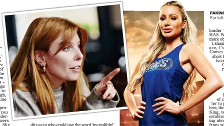  ?? ?? FAKING IT: Olivia Attwood in The Games. Far left: Stacey Dooley in Family Secrets