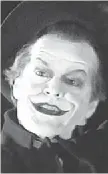  ??  ?? Jack Nicholson was stunning as the Joker in Batman.
