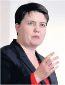  ??  ?? > Scottish Conservati­ve Party leader Ruth Davidson
