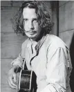  ??  ?? Chris Cornell died Wednesday at age 52.