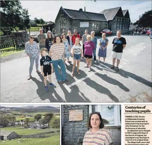  ?? MAIN PICTURE: MARK BICKERDIKE. ?? AT HEART OF DISPUTE: Top, villagers outside the former Horton-in-Ribblesdal­e Primary School, which closed its doors last summer owing to falling pupil numbers; above right, campaigner Nicky Rhodes; above left, residents say the village has been stripped of its assets.