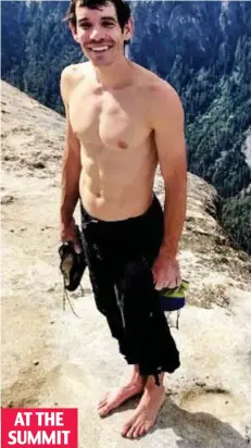  ??  ?? I’ve made it: Alex Honnold celebrates at the top AT THE SUMMIT