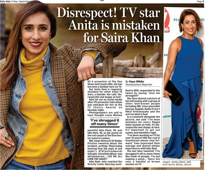  ??  ?? Anger: Anita Rani, left, and Saira Khan, above