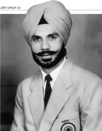  ?? PTI ?? Hattrick: Three gold medals at the Olympics — 1948 (London), 1952 (Helsinki) and 1956 (Melbourne) — brought Balbir Singh the status of greatness as a player.